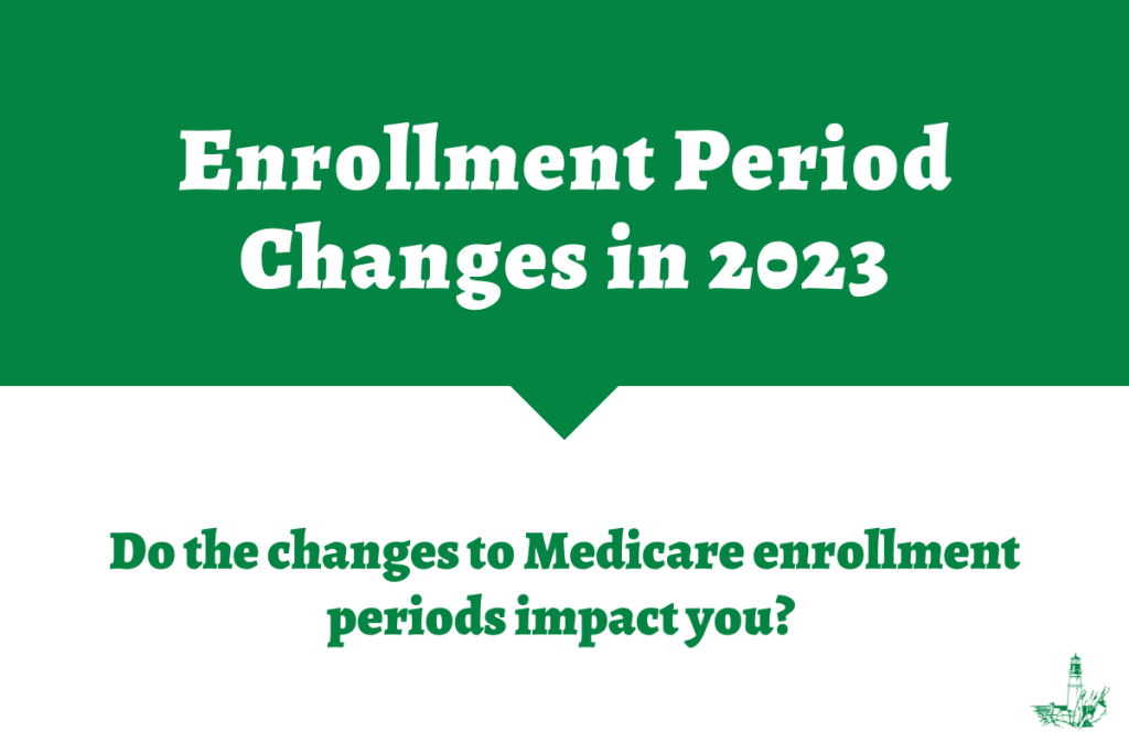 Enrollment Period Changes in 2023 graphic 